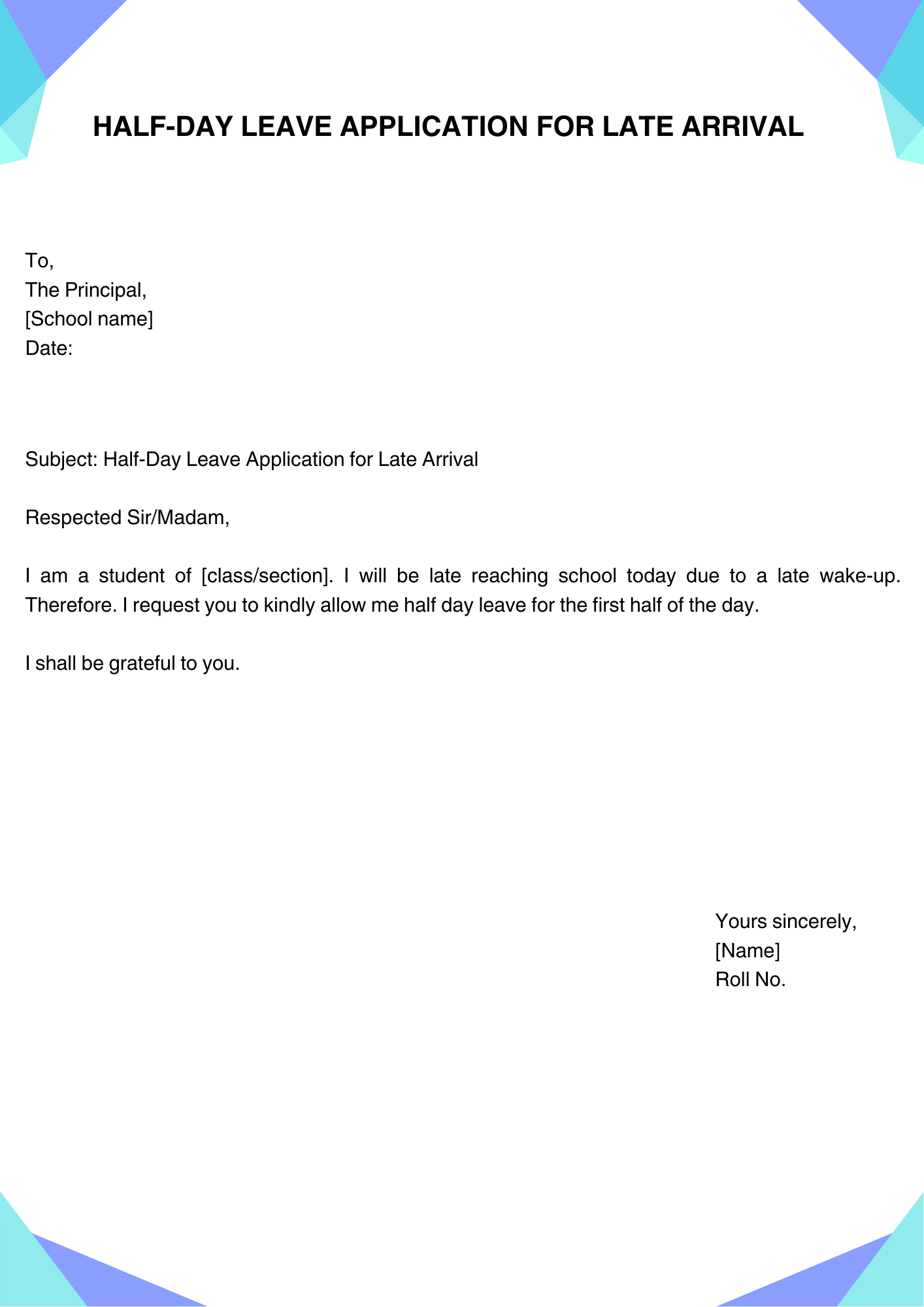 Half-Day Leave Application for Late Arrival