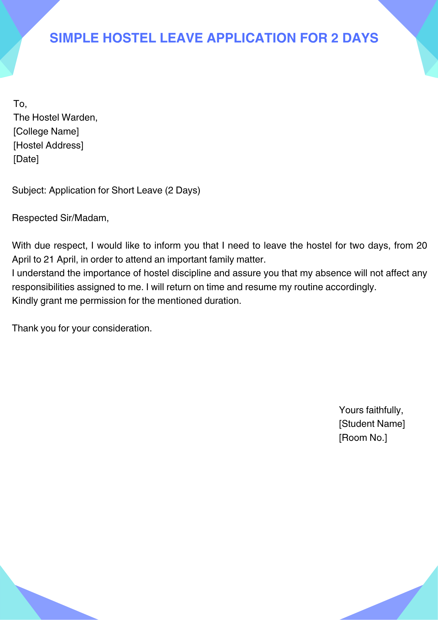 Simple Hostel Leave Application for 2 Days