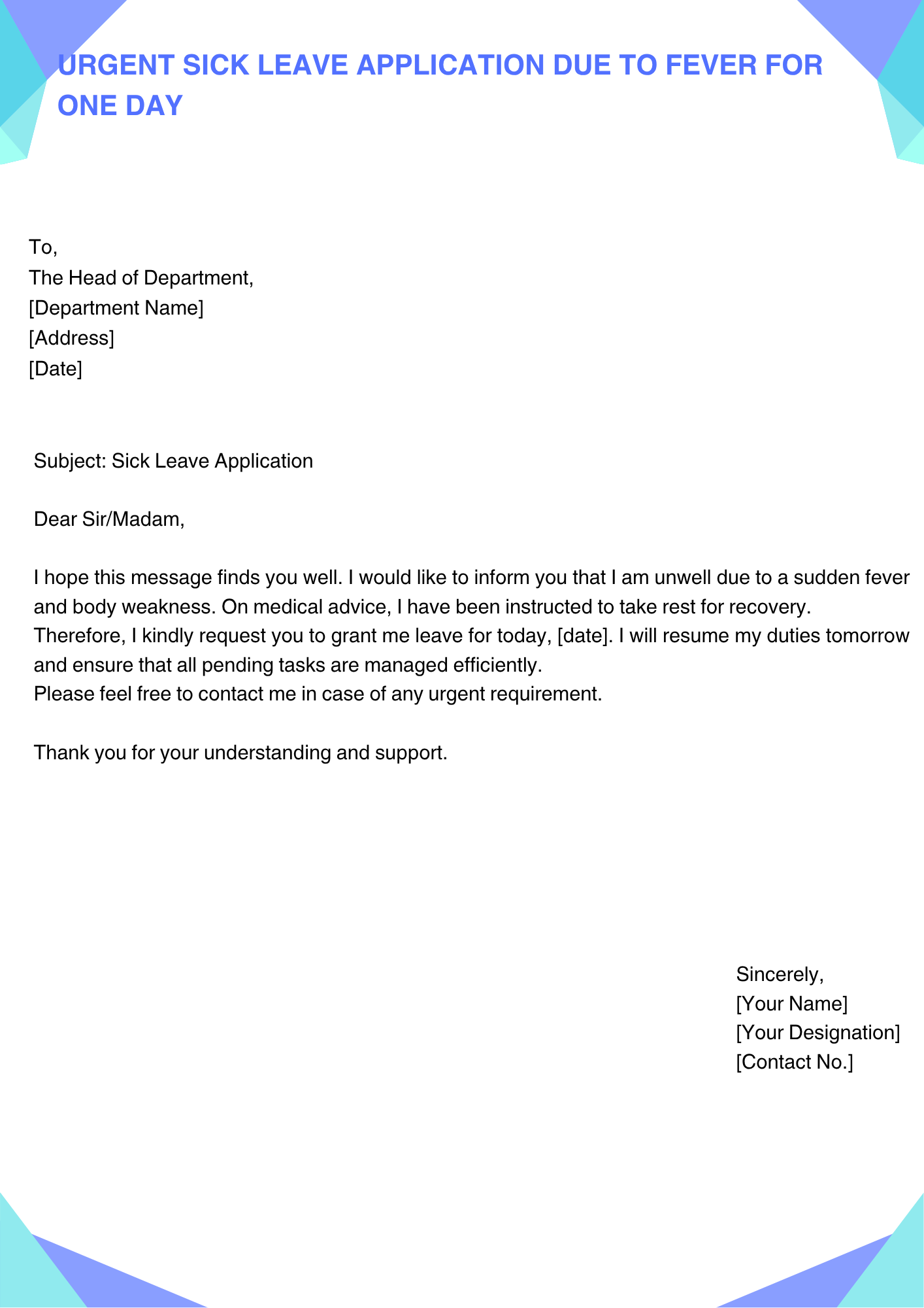 Urgent Sick Leave Application due to fever for one day