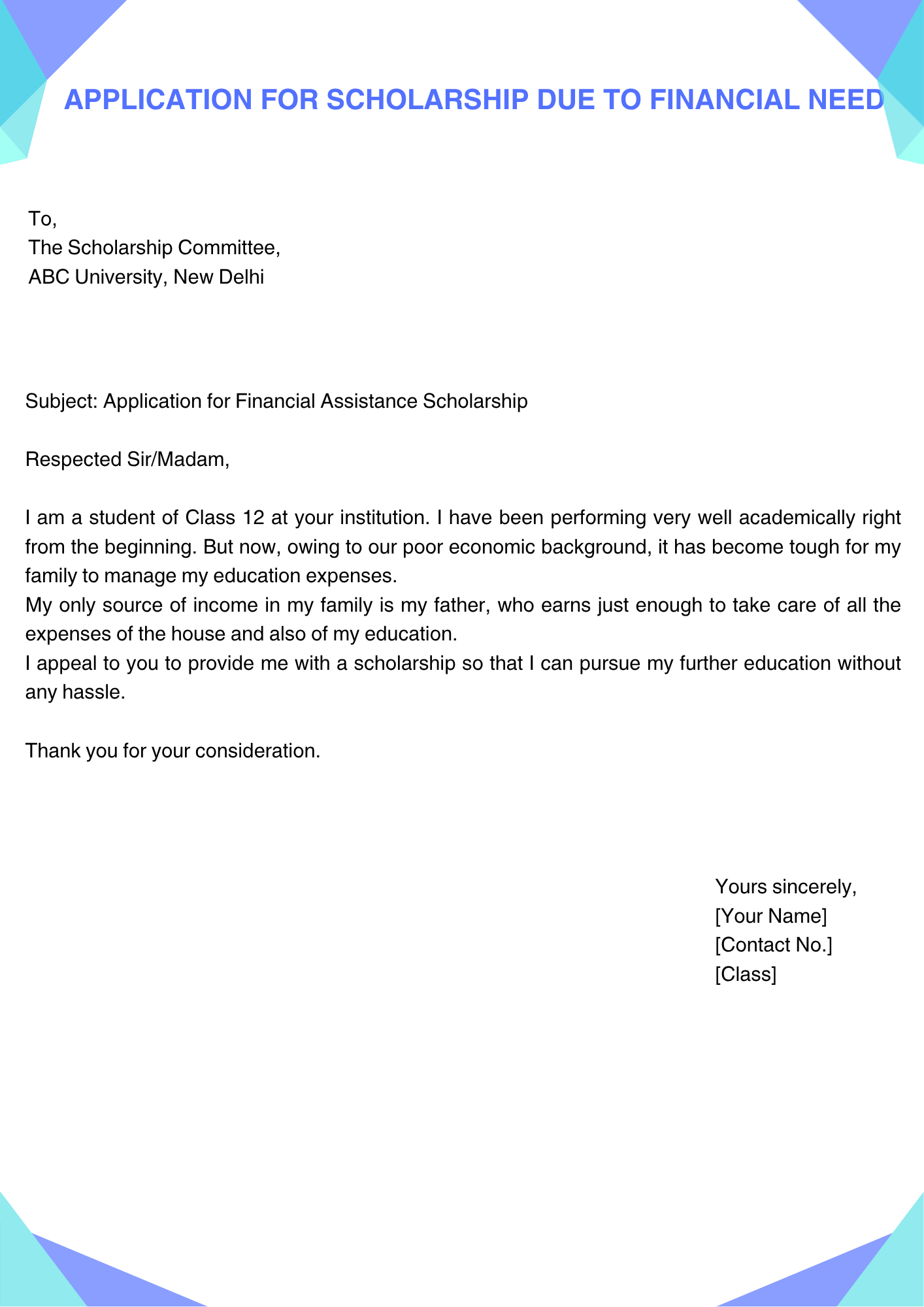 Application for Scholarship due to Financial Need