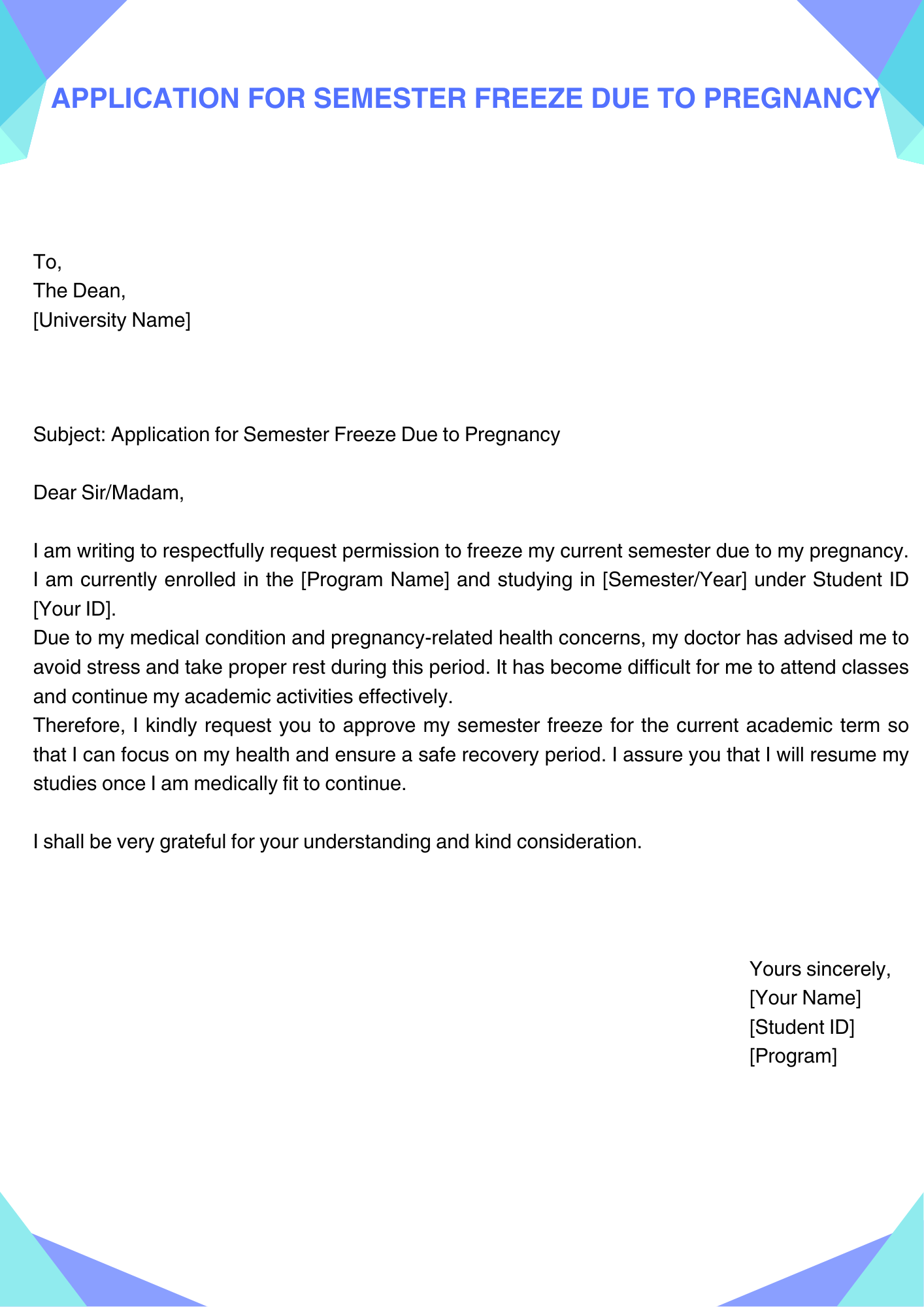 Application for Semester Freeze Due to Pregnancy
