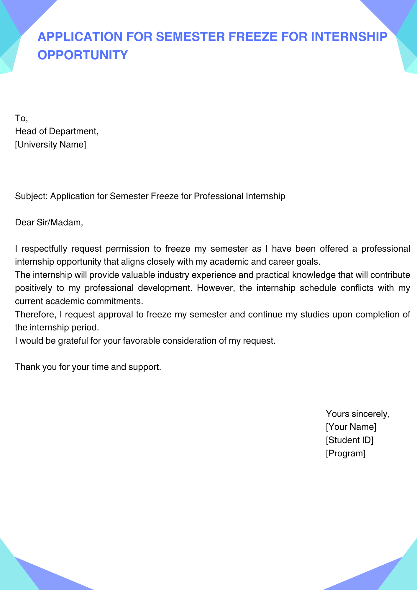 Application for Semester Freeze for Internship Opportunity